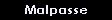 Malpasse